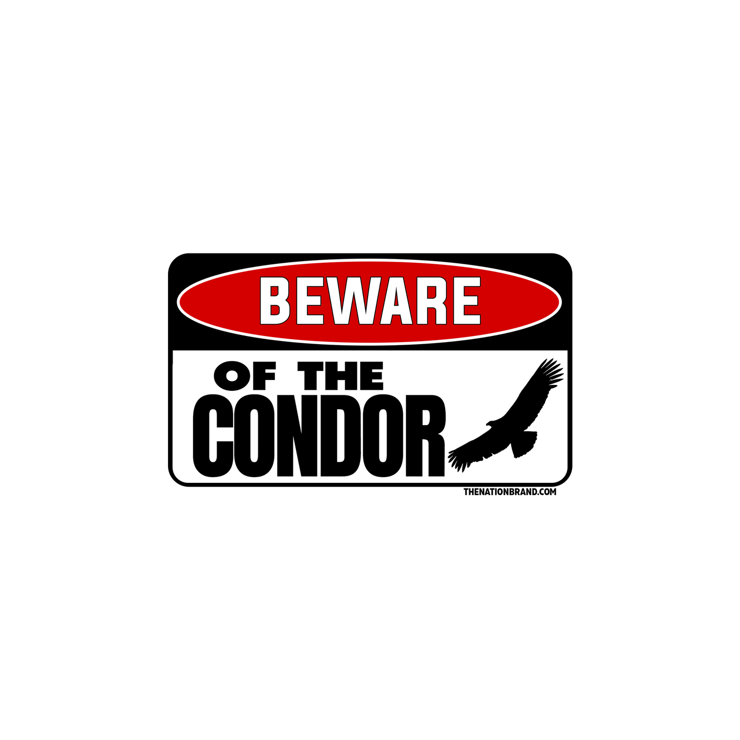 Beware of the Condor sticker