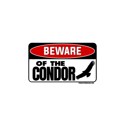 Beware of the Condor sticker